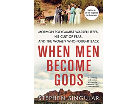 Livro When Men Become Gods de Stephen Singular (Inglês)