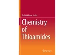 Livro Chemistry Of Thioamides De Toshiaki Murai (inglês)