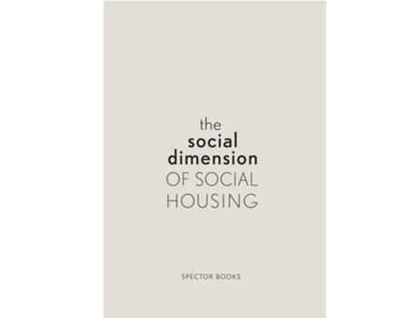 Livro The Social Dimension of Social Housing de Guntner, Simon et al. (Inglês)