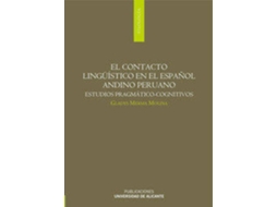 Livro El Contacto Lingüístico En El Español Andino Peruano. Estudios Pragmático-Cognitivos de G Merma Molina (Espanhol)