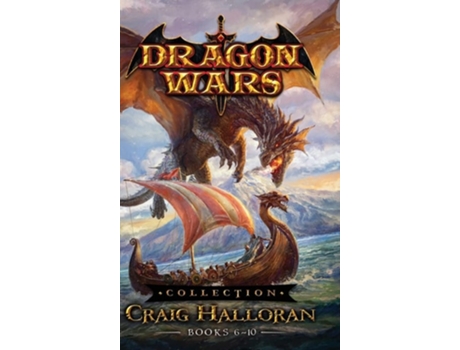 Livro Dragon Wars Collection Books 6-10 De Craig Halloran (inglês - Capa Dura)