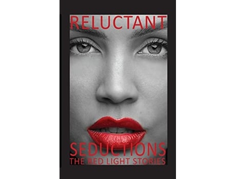 Livro Reluctant Seductions the Red Light Stories de Anthony Doyle (Inglês)