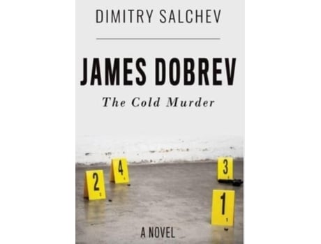 Livro James Dobrev The Cold Murder De Dimitry Salchev (inglês)