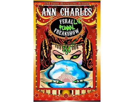 Livro FeralLY Funny Freakshow AC Silly Circus Mystery Series de Ann Charles (Inglês)