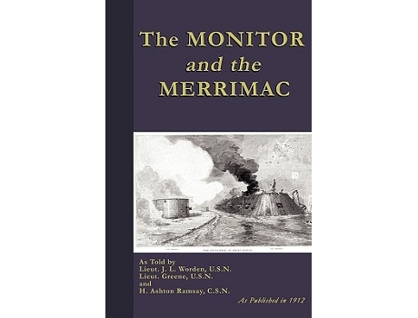 Livro The Monitor And The Merrimac De John L Worden, Samuel D Greene Et Al. (inglês)