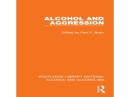 Livro Alcohol and Aggression de Taylor Francis Ltd (Inglês)