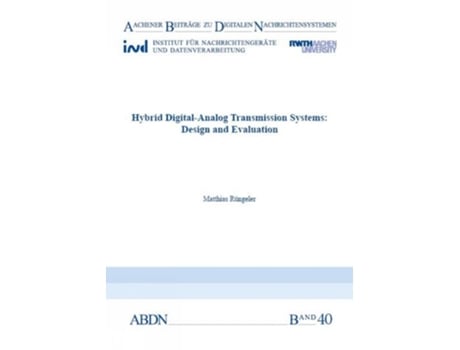 Livro Hybrid Digital-Analog Transmission Systems Design and Evaluation de Dr Matthias Rüngeler (Inglês)