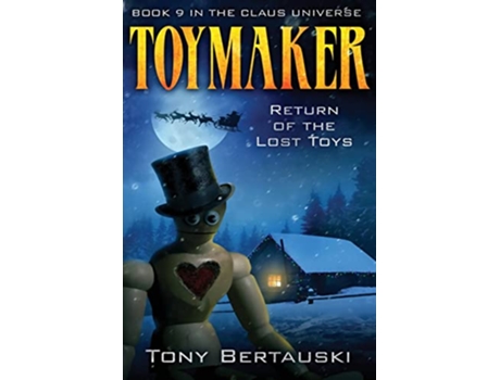 Livro Toymaker Return of the Lost Toys Claus Universe de Tony Bertauski (Inglês)