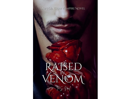 Livro Raised By Venom De P S Nail (inglês)