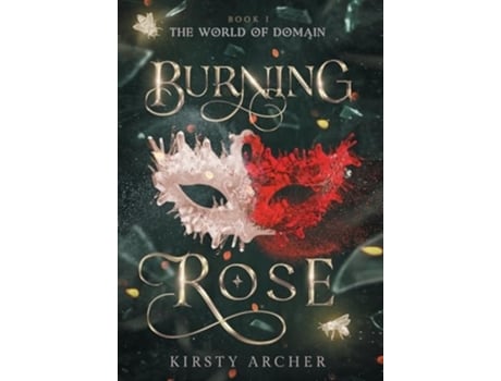 Livro Burning Rose de Kirsty Archer (Inglês - Capa Dura)