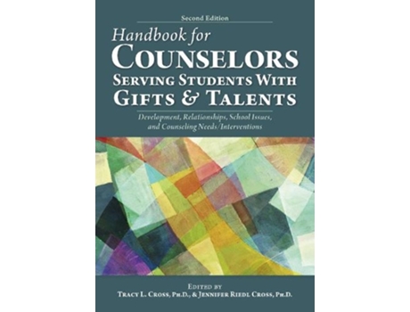 Livro handbook for counselors serving students with gifts and talents de edited by tracy l cross , edited by jennifer riedl cross (inglês)