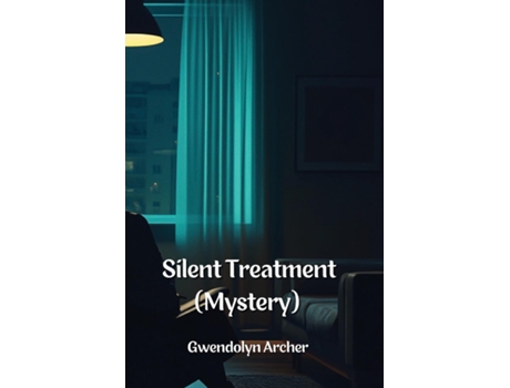 Livro Silent Treatment de Gwendolyn Archer (Inglês)
