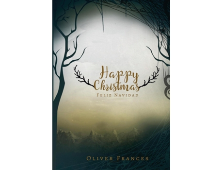 Livro Happy Christmas/Feliz Navidad de Oliver Frances (Inglês)