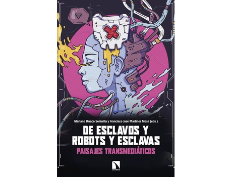 Livro De Esclavos Y Robots Y Esclavas de Mariano Urraco (Espanhol)