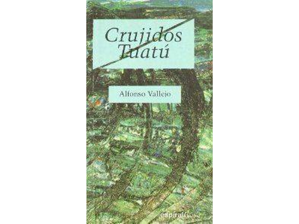 Livro Crujidos Tuatu de Vallejo (Espanhol)