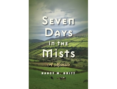 Livro Seven Days in the Mists de Nancy M Britt (Inglês)