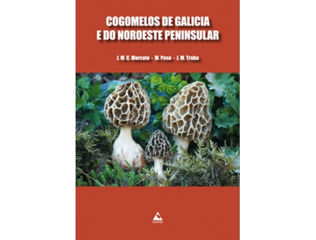 Livro Cogomelos De Galicia E Do Noroeste Peninsular de J. M. C. Marcote (Galego)