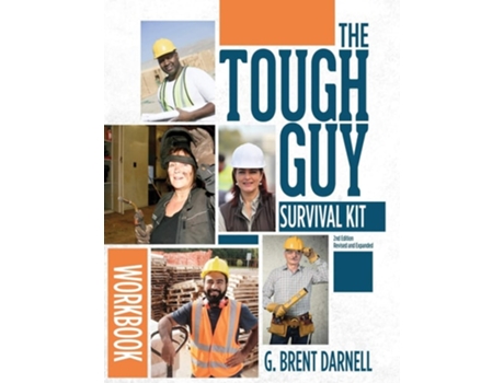 Livro The Tough Guy Survival Kit Second Edition Workbook De G Brent Darnell (inglês)