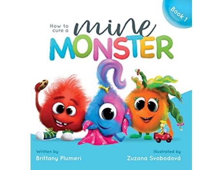 Livro How to Cure a Mine Monster de Brittany Plumeri (Inglês)