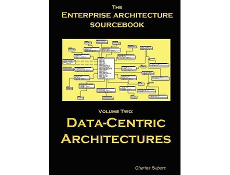 Livro Architecture Sourcebook Vol2 Data Centric Architectures de Charles Babers (Inglês)