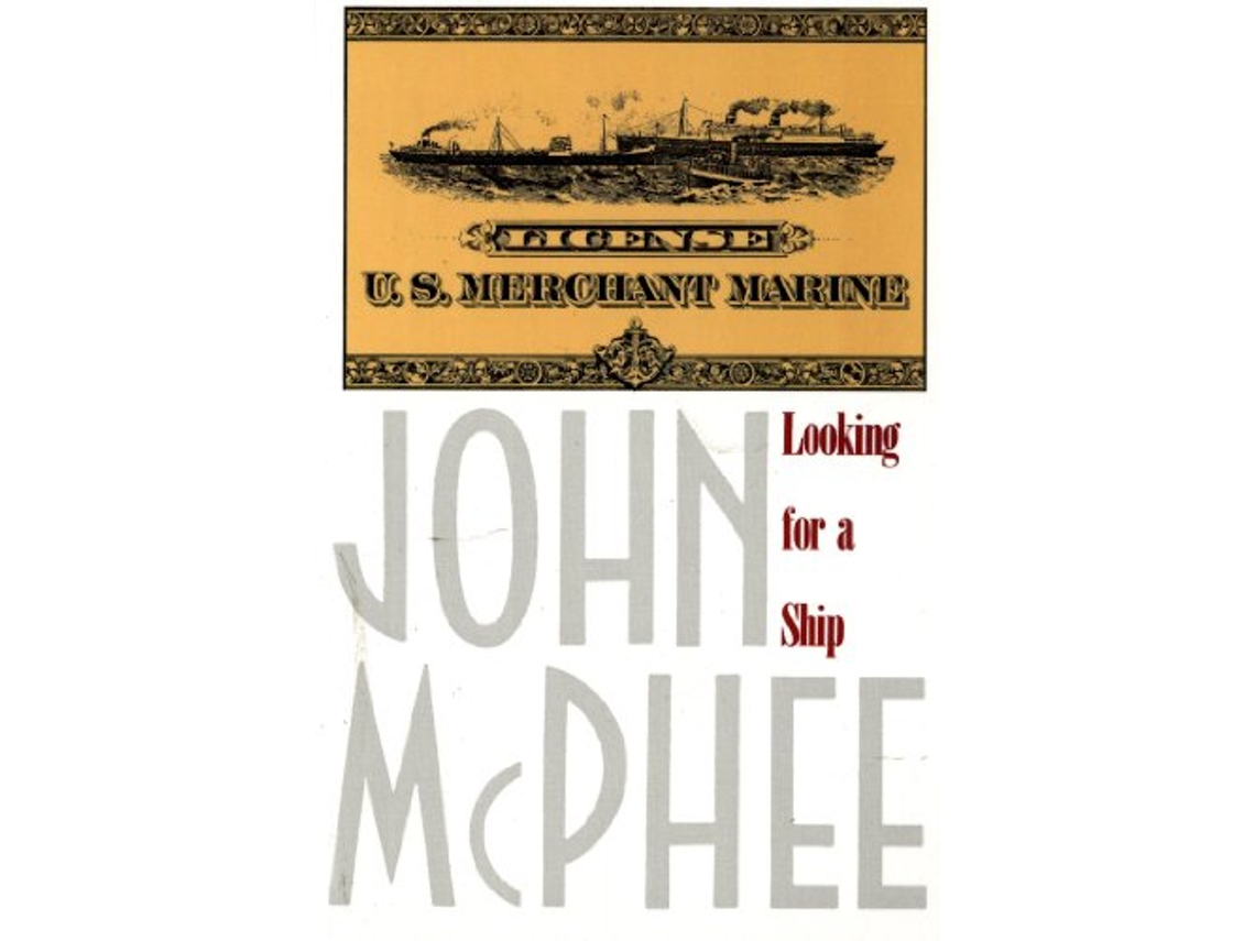Livro Looking for a Ship de John Mcphee (Inglês)