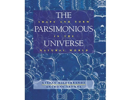 Livro The Parsimonious Universe Shape and Form in the Natural World de Stefan Hildebrandt Anthony Tromba (Inglês)