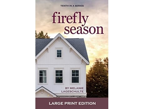 Livro Firefly Season Book 10 Large Print de Melanie Lageschulte (Inglês)