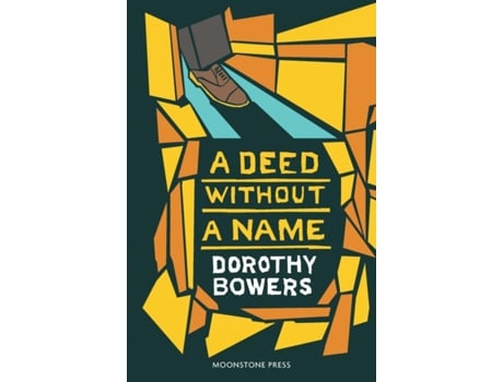 Livro A Deed Without a Name de Dorothy Bowers (Inglês)