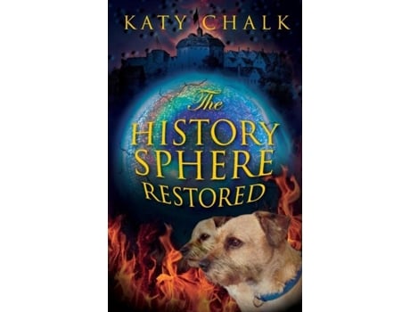 Livro The History Sphere Restored De Katy Chalk (inglês)
