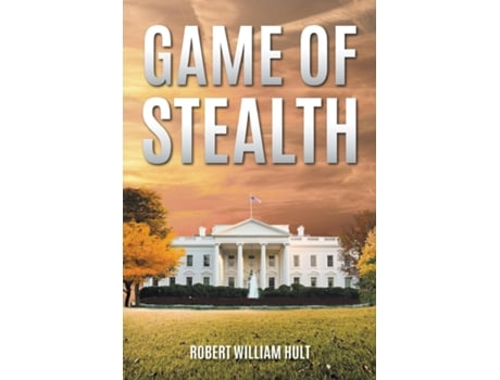 Livro Game Of Stealth De Robert William Hult (inglês)
