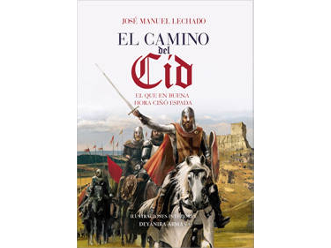 Livro Camino Del Cid de Jose Manuel Lechado (Espanhol)
