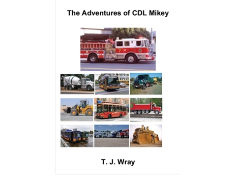 Livro The Adventures Of Cdl Mikey De Tj Wray (inglês)