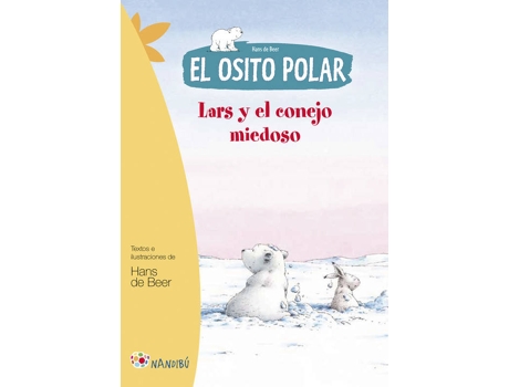 Livro Lars Y El Conejo Miedoso. El Osito Polar de Hans De Beer