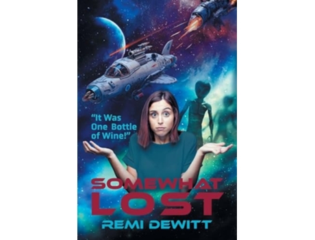 Livro Somewhat Lost It Was One Bottle of Wine de Remi DeWitt (Inglês)