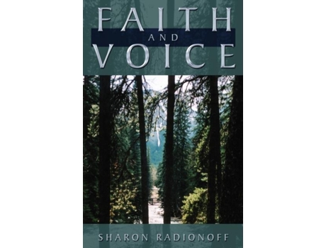 Livro Faith And Voice De Sharon Radionoff (inglês)