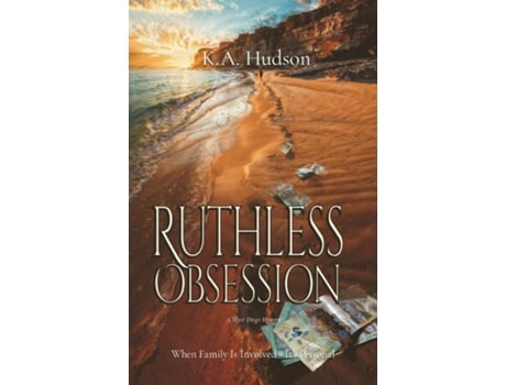 Livro Ruthless Obsession A Silver Dingo Mystery When Family Is Involved - Its Personal de Kerrie Ann Hudson (Inglês)