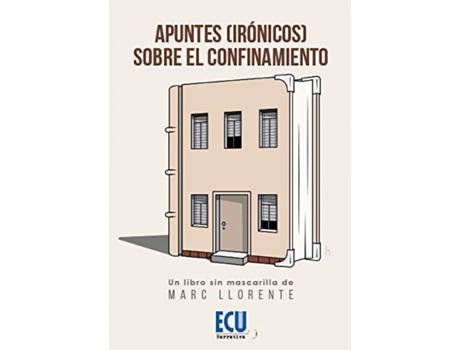 Livro Apuntes Sobre El Confinamiento de Marc Llorente Mena (Espanhol)