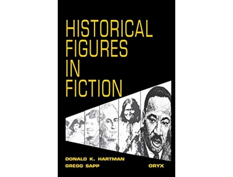 Livro Historical Figures in Fiction de Donald K Hartman e Unknown (Inglês - Capa Dura)