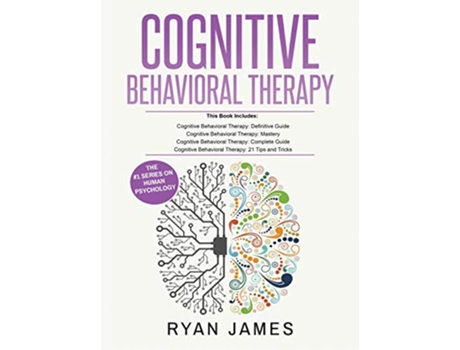 Livro Cognitive Behavioral Therapy Ultimate 4 Book Bundle to Retrain Your Brain and Overcome Depression Anxiety and Phobias de Ryan James (Inglês - Capa Dura)