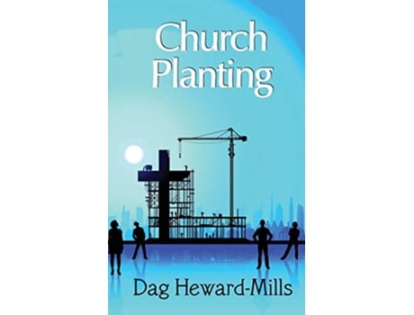 Livro Church Planting de Dag HewardMills (Inglês)