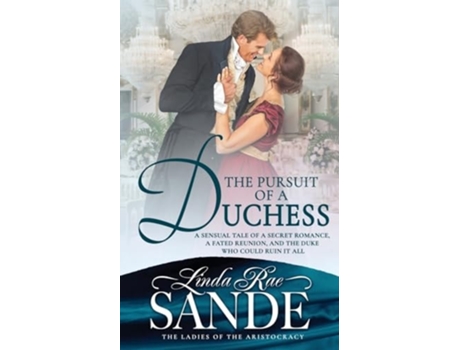 Livro The Pursuit of a Duchess de Linda Rae Sande (Inglês)
