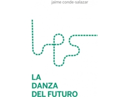 Livro La Danza Del Futuro de Jaime Conde-Salazar (Espanhol)