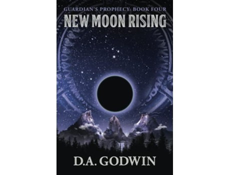 Livro New Moon Rising Guardians Prophecy de DA Godwin (Inglês)