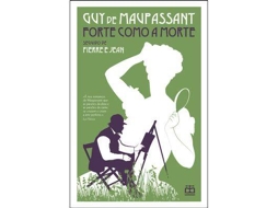 Livro Forte como a Morte, seguido de Pierre e Jean de Guy (Português)