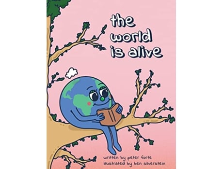 Livro The World Is Alive de Peter Forte (Inglês)