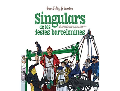 Livro Singulars De Les Festes Barcelonines de Xavier Cordomí (Catalão)