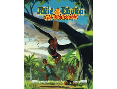 Livro Akie Ebuka Got into Trouble de Uzoma Ezekwudo (Inglês)