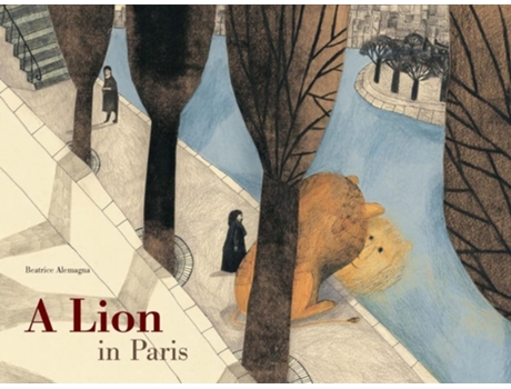 Livro A LION IN PARIS de Beatrice Alemagna  (Inglês)
