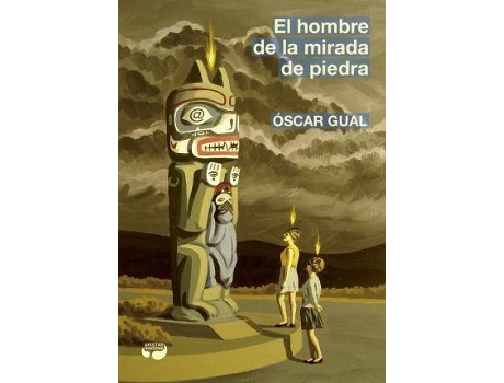Livro El Hombre De La Mirada De Piedra de Óscar Gual Domínguez (Espanhol)