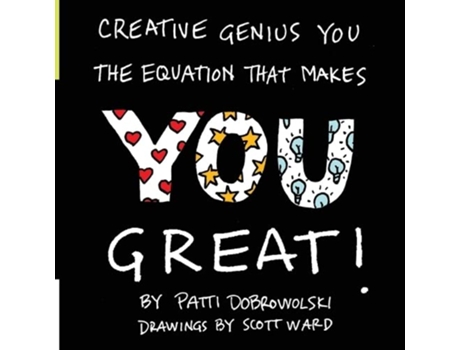 Livro Creative Genius You The Equation That Makes You Great de Patti Dobrowolski (Inglês)